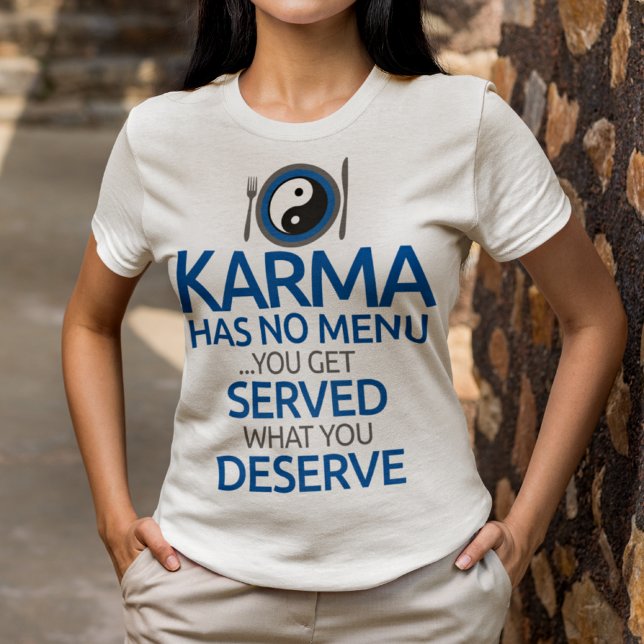 Karma har ingen meny... Yin Yang Graphic T Shirt (Skapare uppladdad)