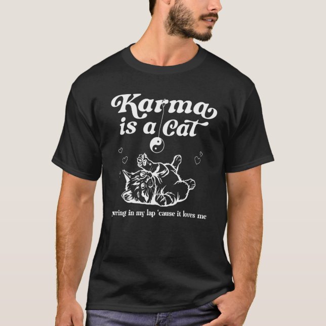 Karma is a Cat purring in my Lap Meet me at Midnig T Shirt (Framsida)