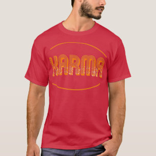 Karma Karma Buss Driver Bra Karma Bad Karma Bad Ka T Shirt