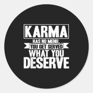Karma Karma har ingen menu-inspiration att säga Runt Klistermärke