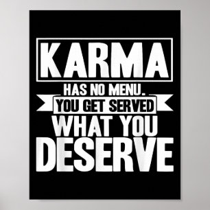 Karma Karma Har Inget Meny Inspirerande Talesätt Poster
