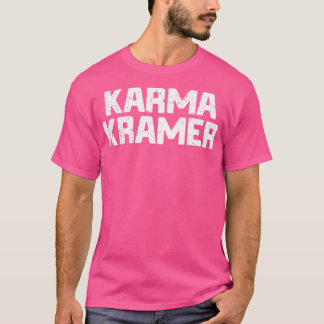 Karma Kramer Distress T Shirt