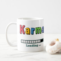 Karma Loading... Kaffe Mugg