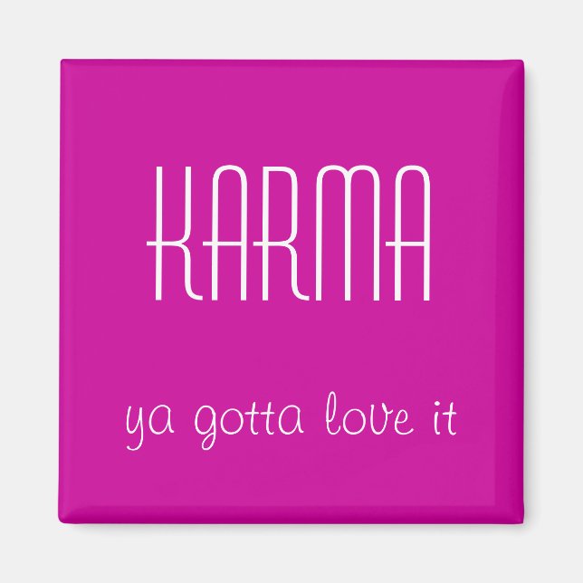 Karma Quote Magnet (Framsidan)
