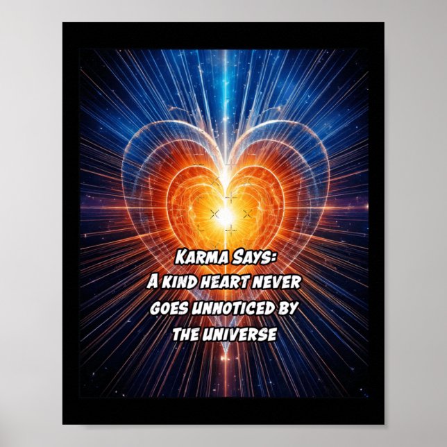 Karma säger ett slags hjärta som aldrig går obemär poster (Framsidan)
