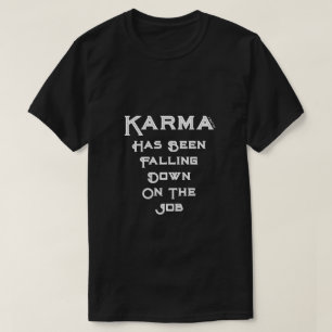 Karma (variant) A MisterP Shirt T