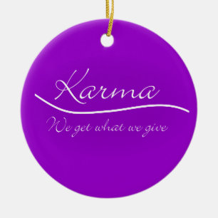 Karma - vi får vad vi ger julgransprydnad keramik