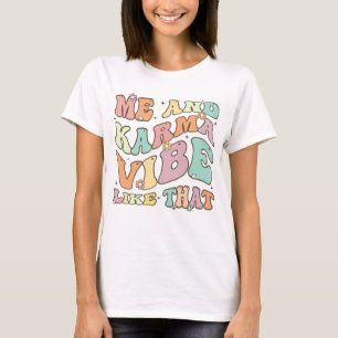 Karma Vibe, Reto, Karma Vibe, Super Roligt T Shirt