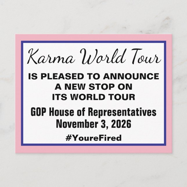 Karma World Tour Midterm Val 2026 GOP Fired Meddelande Vykort (Framsida)