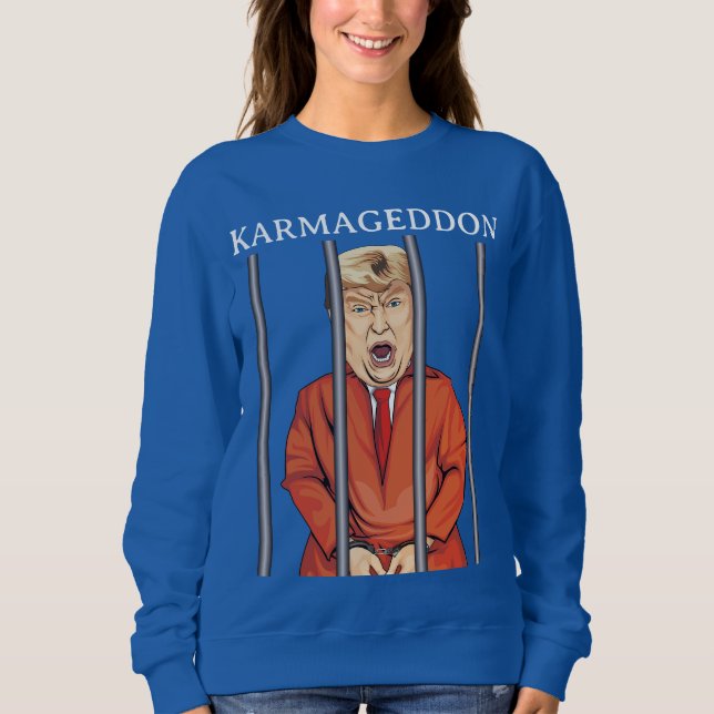 KARMAGEDDON: Trump in Prison Funny Anti Trump T Shirt (Framsida)