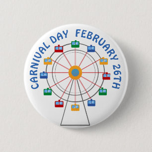 Karnevalsdagen 26:e Helgdag-knapp, februari Knapp