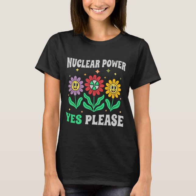 Kärnkraft ja tack leende blommor t shirt (Framsida)