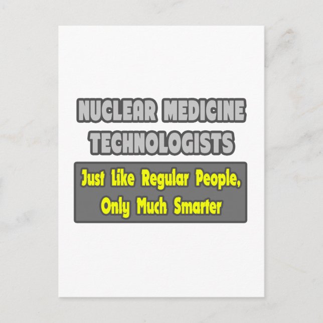 Kärnmedicinska tekniker ... Smartare Vykort (Framsida)