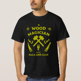 Karpentry and Woodworking T Shirt