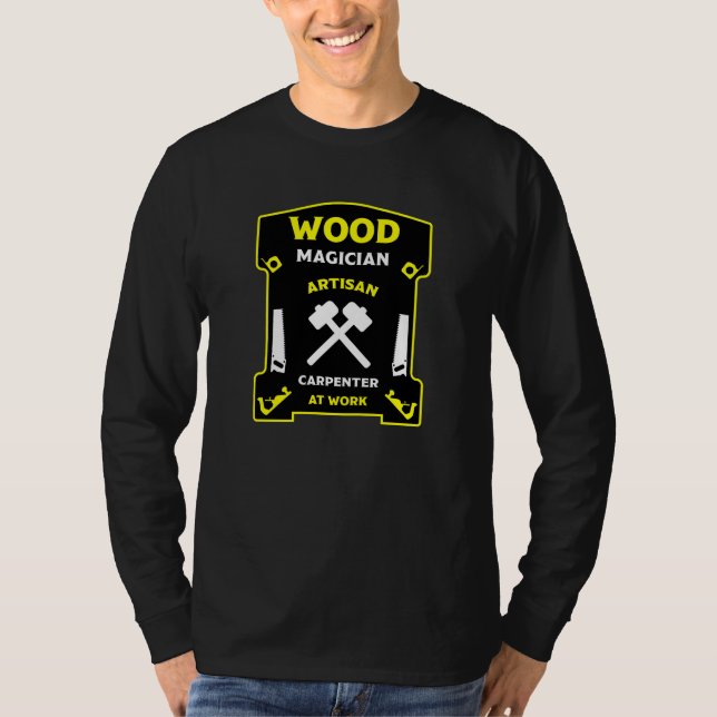 Karpentry and Woodworking T Shirt (Framsida)