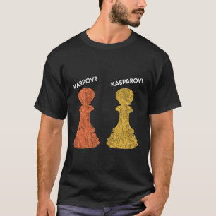 Karpov eller Kasparov? Chess Quote T Shirt