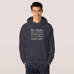 Kärt Algebrastopp som frågar oss att finna ditt  Hoodie
