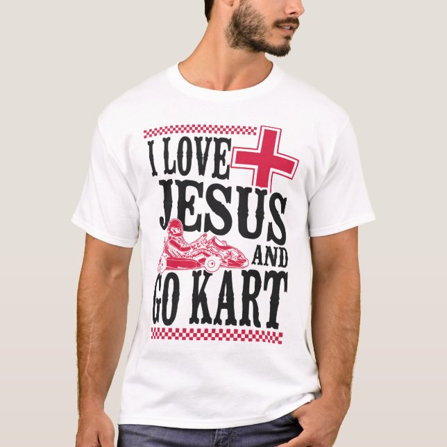 Kart I Kärlek Jesus och Kart Jesus Faith T Shirt (Framsida)