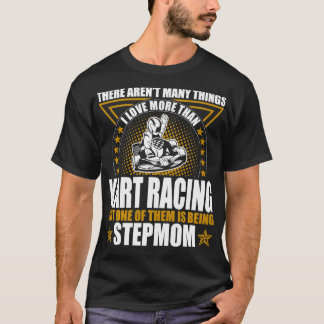 Kart Tävla Stepmamma Mors dag Outrs Gift T Shirt