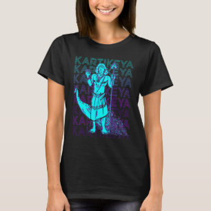 Kartikeya Hindu God Hindu Mythology Ancient God An T Shirt