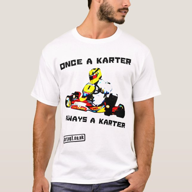 Karting en gång en Karer alltid en Karter T Shirt (Framsida)