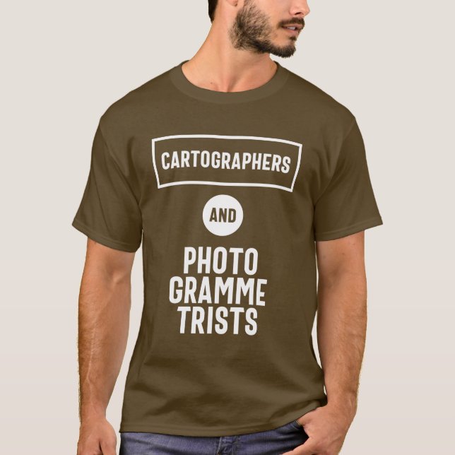 Kartografer och fotogrammetrister - jobbtitel - gå t shirt (Framsida)