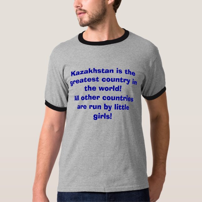 Kasakhstan är det mest underbara landet i världen… t shirt (Framsida)