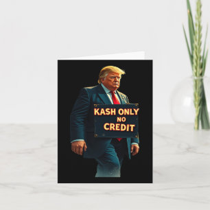 Kash only No Kredit Donald Trump Kort