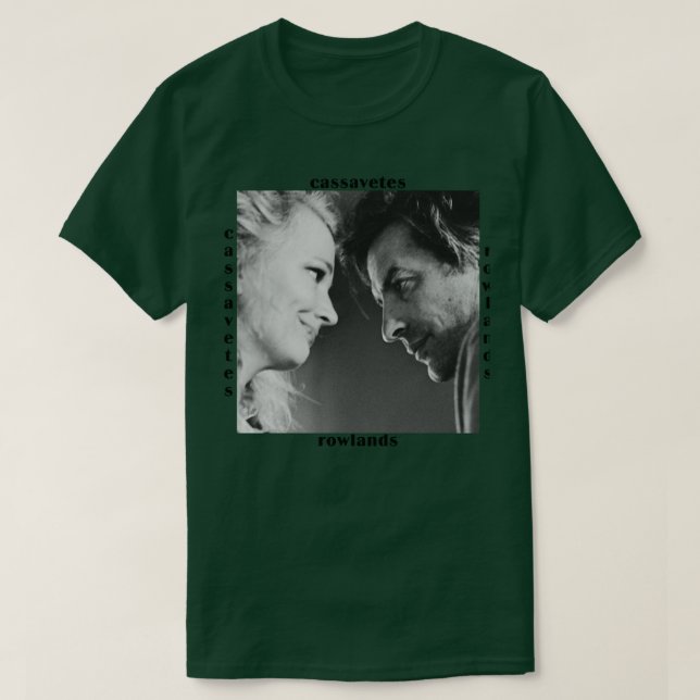 Kassavetes och Rowlands T Shirt (Design framsida)