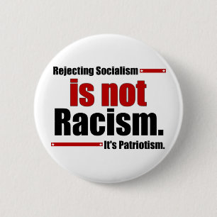 Kassering av Socialism är inte rasism… Knapp