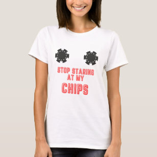 Kassinokaspel: "Sluta stirra på mitt Chip" T Shirt