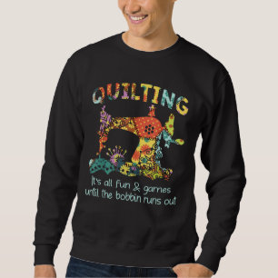 Kasta all Roligt och spel tills Bobbin Springa ut Lång Ärmad Tröja
