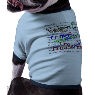 Kasta det! hundtröja