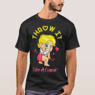 Kasta det som Cupid Glad Alla hjärtans dag Cute Ma T Shirt
