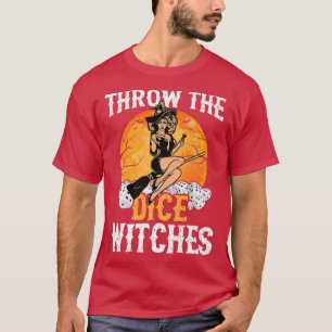 Kasta Dice Witches Game Älskare Halloween Funny T Shirt