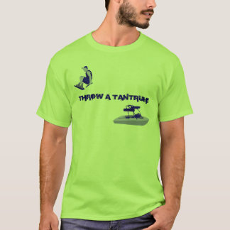 KASTA EN TANTRUM! TEE SHIRT