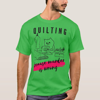 Kasta för att mord är fel t shirt