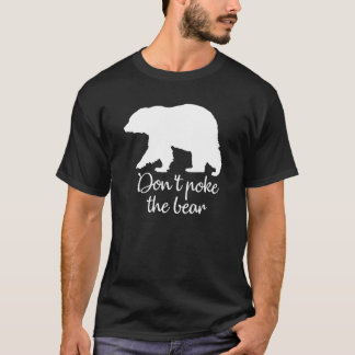 Kasta inte björnen T-shirt Trending