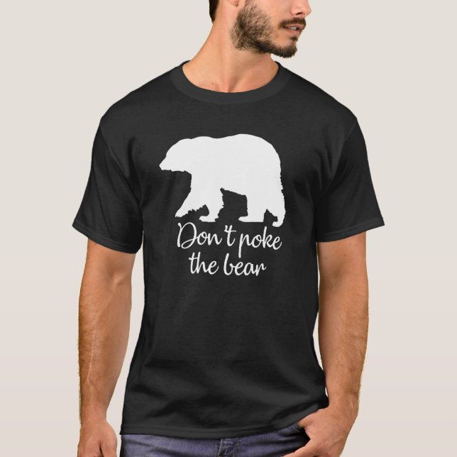 Kasta inte björnen T-shirt Trending (Framsida)