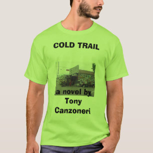 Kasta lagret, den KALLA TRAILa romanen av Tony T Shirt