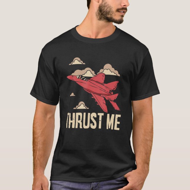 Kasta mig bekämpa Jet Pilot Aviator Aviation Airpl T Shirt (Framsida)