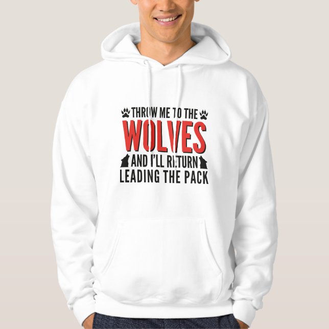 Kasta mig till Vargarna Hoodie (Framsida)