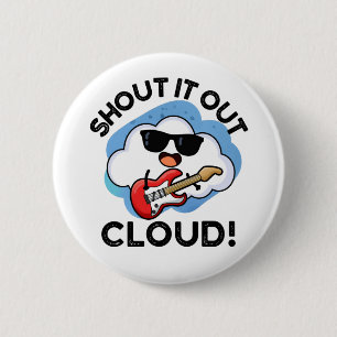 Kasta ut det i Cloud Funny Music Weather Pun Knapp