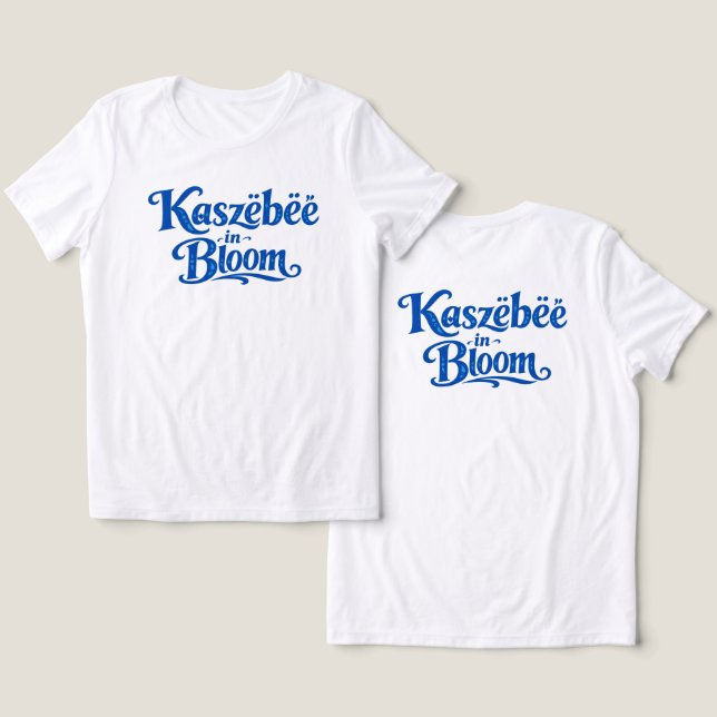 Kaszëbëë i blomning t shirt (Design fram och bak)