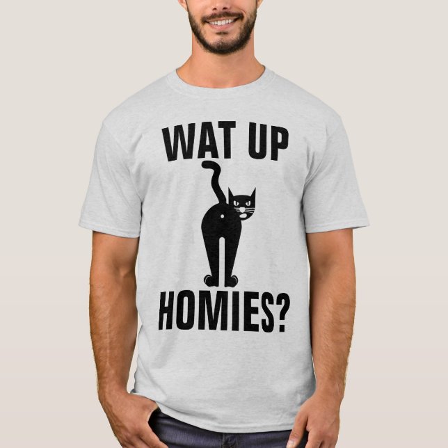 KAT BUTT-SHIRTS, VATTA UPP HOMIER? T SHIRT (Framsida)