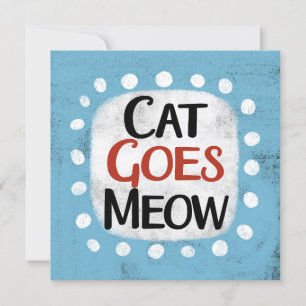 Kat Goes Meow-hälsningskort Kort