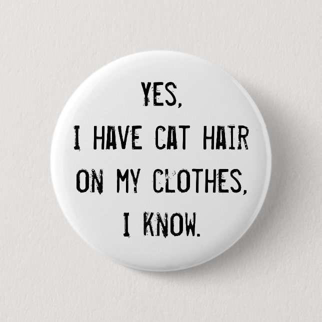 Kat Hair Awareness Button Knapp (Framsida)