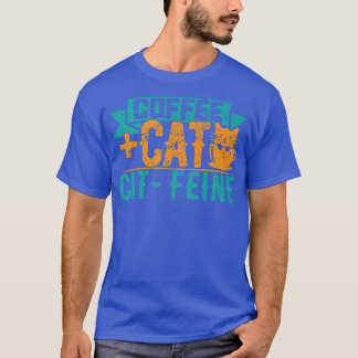 Kat + kaffe CatFeine Funny Kitten Cat Lover Vinta T Shirt