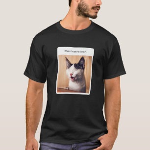 Kat Meme, sommarventilation när jag är på stranden T Shirt