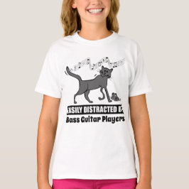 Kat som lätt distraherats av Bass Guitar Players T Shirt